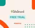 SiteGround Trial, Try SiteGround Hosting Trial for 30 Days