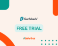 Surfshark Free Trial, Try Surfshark VPN for 30 Days Risk-Free